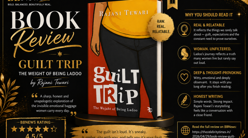 Guilt Trip: The Weight of Being Ladoo by Rajani Tewari