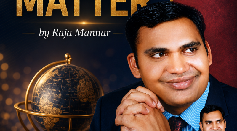 Actions Matter — A Reflective Write-up by Raja Mannar
