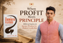When Profit Meets Principle: Abhiraj Gupta on Ancient Wisdom for Modern Leadership