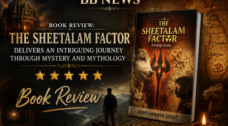 Book Review: The Sheetalam Factor by Amit Ashwin Dixit