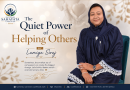 The Quiet Power of Helping Others BY Lamiya Siraj