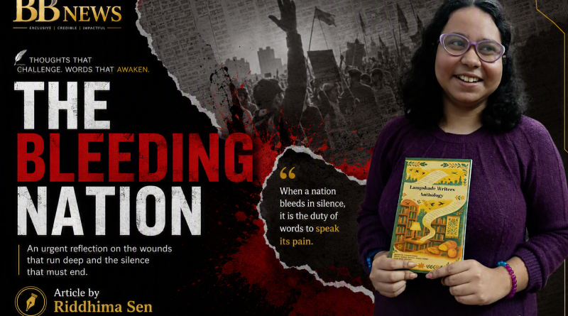 The Bleeding Nation by Riddhima Sen
