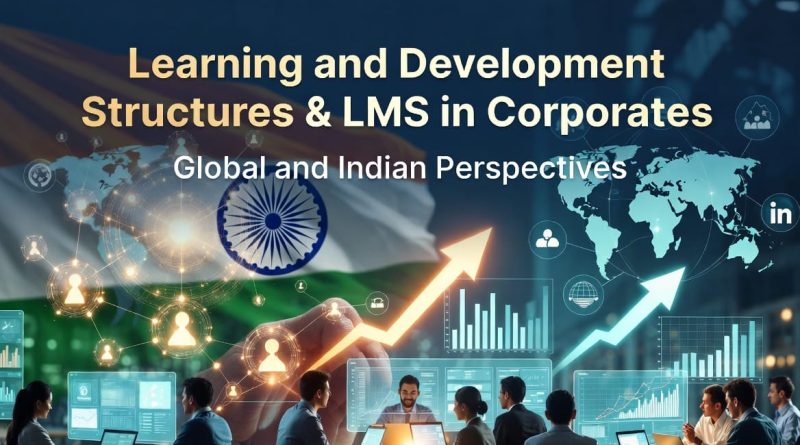 Learning and Development structures and Learning Management Systems