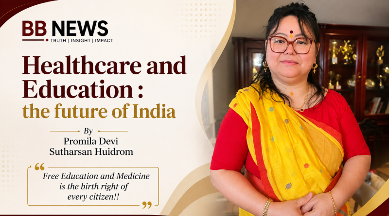 Healthcare and Education : the future of India by Promila Devi Sutharsan Huidrom