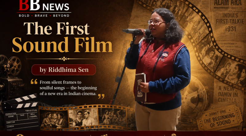 The First Sound Film by Riddhima Sen
