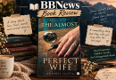 The Almost Perfect Wife By Anubha Gupta BBNews Book Review
