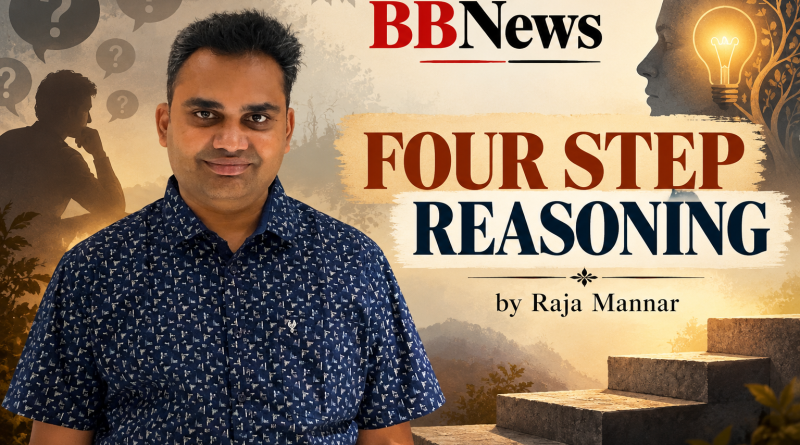 FOUR STEP REASONING by Raja Mannar